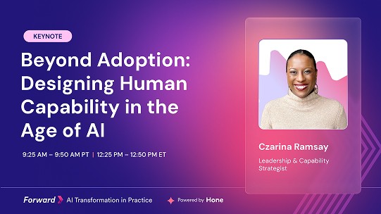 Keynote session card for 'Beyond Adoption: Designing Human Capability in the Age of AI' at Forward, presented by Czarina Ramsay