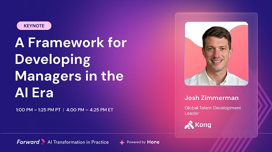 Keynote session card for 'A Framework for Developing Managers in the AI Era' at Forward, presented by Josh Zimmerman