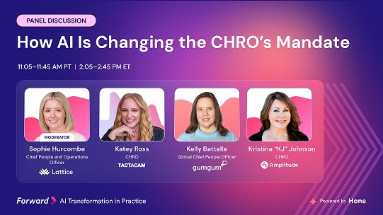 Keynote session card for 'How AI is Changing the CHRO’s Mandate' at Forward, presented by Sophie Hurcombe, Katey Ross, Kelly Battelle, and Kristina Johnson